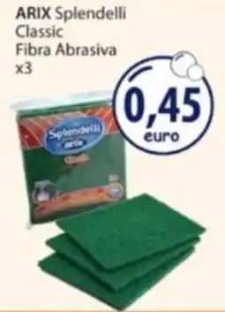 Acqua & Sapone ARIX Splendelli Classic Fibra Abrasiva offerta
