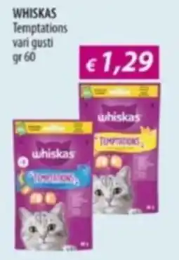 Acqua & Sapone WHISKAS Temptations offerta
