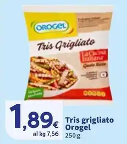 Sigma Tris grigliato Orogel offerta
