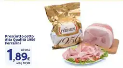 Sigma Prosciutto cotto Alta Qualità 1956 Ferrarini offerta
