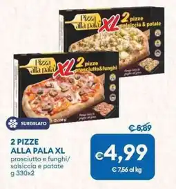 MD Discount 2 PIZZE ALLA PALA XL prosciutto e funghi/ salsiccia e patate offerta