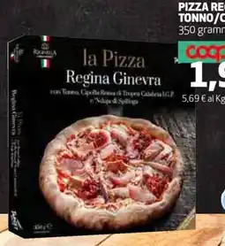 Coop Pizza regina ginevra tonno/cipolla igp/nduja spilinga offerta