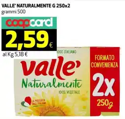Coop Valle' naturalmente offerta