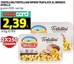 Coop Tortellini/tortelloni ripieni trafilata al bronzo DIVELLA offerta