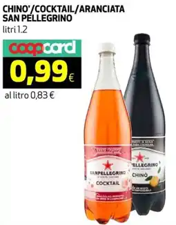 Coop Chino'/cocktail/aranciata SAN PELLEGRINO offerta