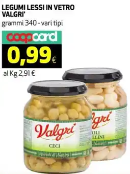 Coop Legumi lessi in vetro VALGRI' offerta