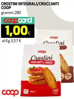 Coop Crostini integrali/croccanti COOP offerta