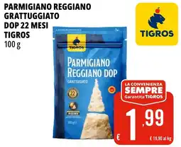Tigros Parmigiano reggiano grattuggiato dop 22 mesi TIGROS offerta