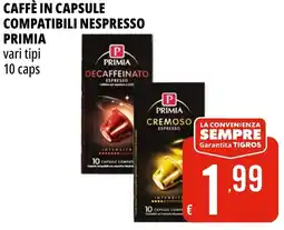 Tigros Caffè in capsule compatibili nespresso PRIMIA offerta