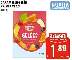 Tigros Caramelle gelée PRIMIA YEZZ! offerta