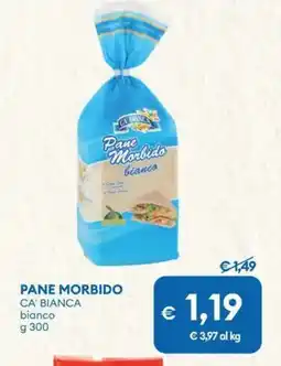 MD Discount Pane morbido CA' BIANCA offerta