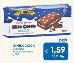 MD Discount 10 milk ciock LA DOLCE offerta