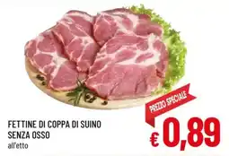 A&O Fettine di coppa di suino senza osso offerta