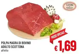 A&O Polpa magra di bovino adulto scottona offerta