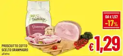 A&O Prosciutto cotto scelto granmagro offerta