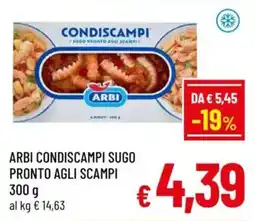 A&O Arbi condiscampi sugo pronto agli scampi offerta