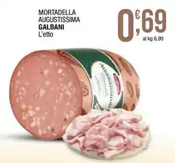 Sidis Mortadella augustissima GALBANI offerta