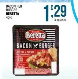 Sidis Bacon per burger BERETTA offerta