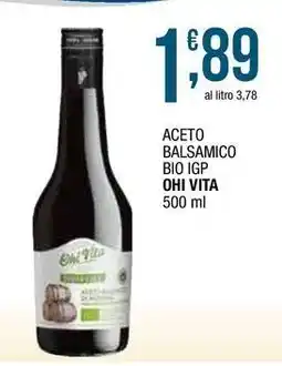 Sidis Aceto balsamico bio igp OHI VITA offerta