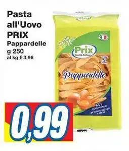 Prix Quality Pasta all'Uovo PRIX Pappardelle offerta