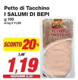 Prix Quality Petto di Tacchino I SALUMI DI BEPI offerta