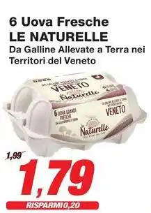 Prix Quality 6 Uova Fresche LE NATURELLE offerta