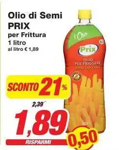 Prix Quality Olio di Semi PRIX per Frittura offerta