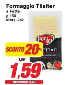 Prix Quality Formaggio Tilsiter a Fette offerta
