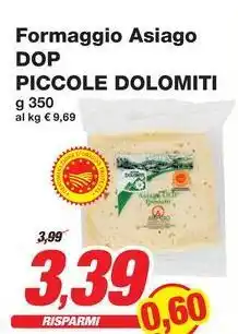 Prix Quality Formaggio Asiago DOP PICCOLE DOLOMITI offerta