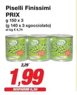 Prix Quality Piselli Finissimi PRIX offerta