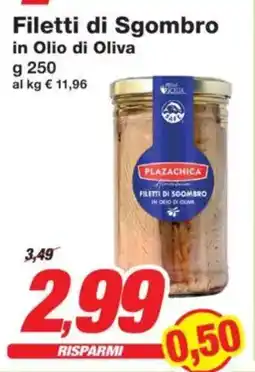 Prix Quality Filetti di Sgombro in Olio di Oliva PLAZACHICA offerta