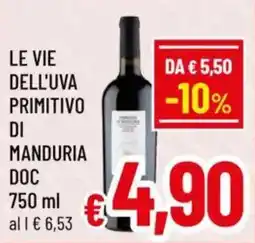A&O Le vie dell'uva primitivo di manduria doc offerta