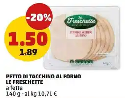 PENNY Petto di tacchino al forno LE FRESCHETTE offerta