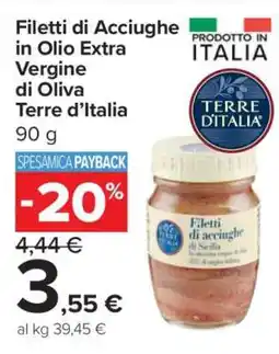 Carrefour Filetti di Acciughe in Olio Extra Vergine di Oliva Terre d’Italia offerta