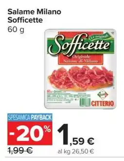 Carrefour Salame Milano Sofficette offerta