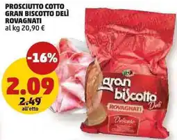 PENNY Prosciutto cotto gran biscotto delì ROVAGNATI offerta