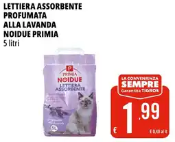 Tigros Lettiera assorbente profumata alla lavanda NOIDUE PRIMIA offerta