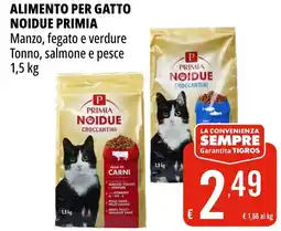 Tigros Alimento per gatto noidue primia manzo, fegato e verdure tonno, salmone e pesce offerta