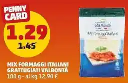 PENNY Mix formaggi italiani grattugiati VALBONTÀ offerta