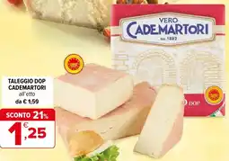 Iperal Taleggio dop CADEMARTORI offerta