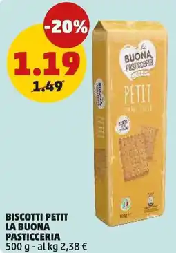 PENNY Biscotti petit LA BUONA PASTICCERIA offerta