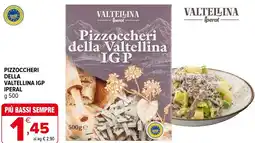 Iperal Pizzoccheri della valtellina igp IPERAL offerta