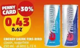 PENNY Energy drink FIRE-BIRD offerta