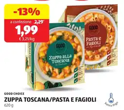 ALDI Good choice zuppa toscana/pasta e fagioli offerta