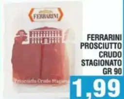 Bitar Ferrarini prosciutto crudo stagionato offerta