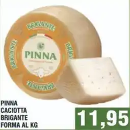 Bitar Pinna caciotta brigante forma offerta