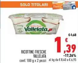 Conad Ricottine fresche VALLELATA offerta
