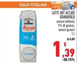 Conad Latte uht accadì GRANAROLO offerta