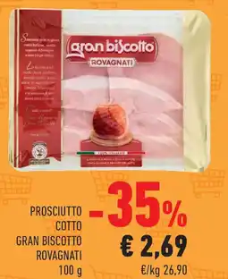 Conad Prosciutto cotto gran biscotto ROVAGNATI offerta