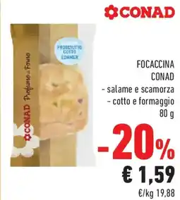 Conad Focaccina CONAD offerta